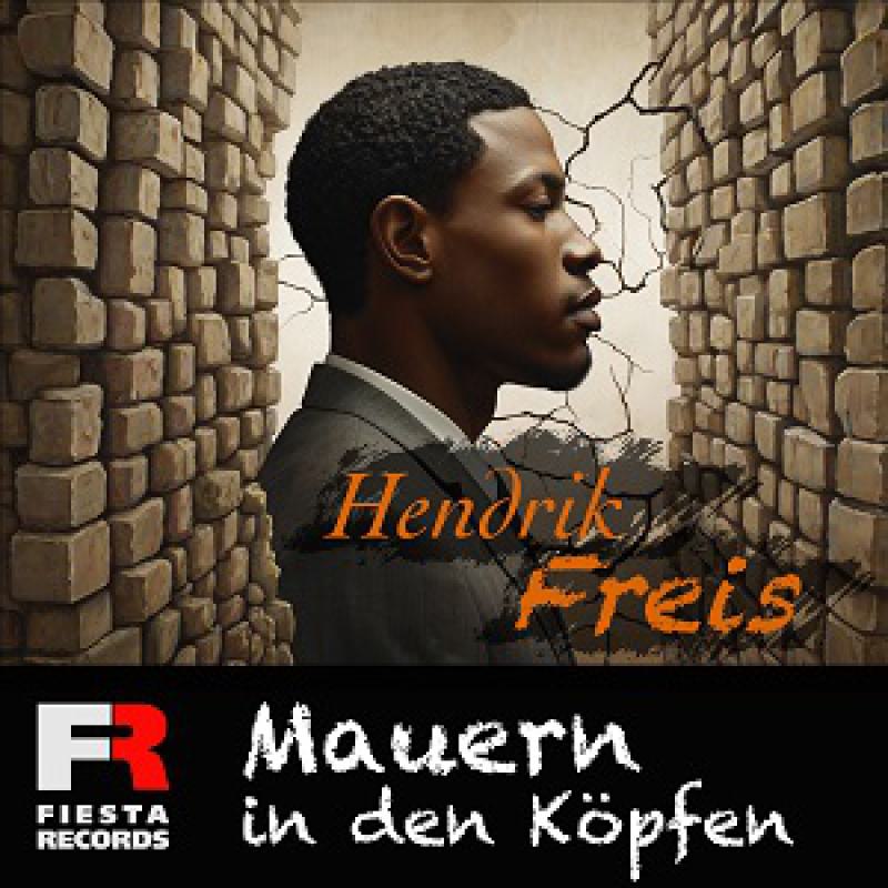 Hendrik Freis - Mauern In Den Koepfen (2024)