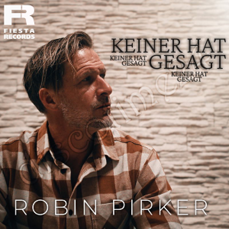 Robin Pirker - Keiner Hat Gesagt (2024) 