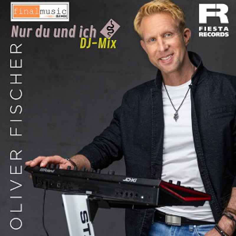 Oliver Fischer - Nur Du Und Ich (2024)