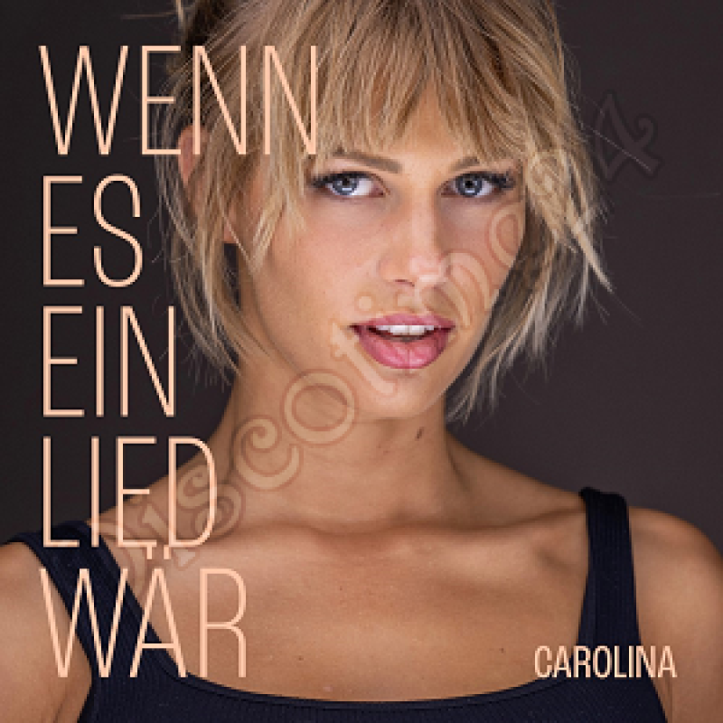 Carolina - Wenn Es Ein Lied Waer (2024)