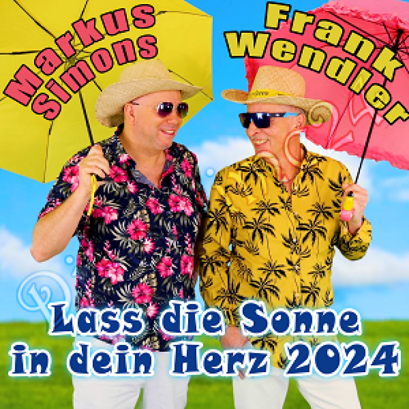 Markus Simons & Frank Wendler - Lass Die Sonne In Dein Herz (2024)