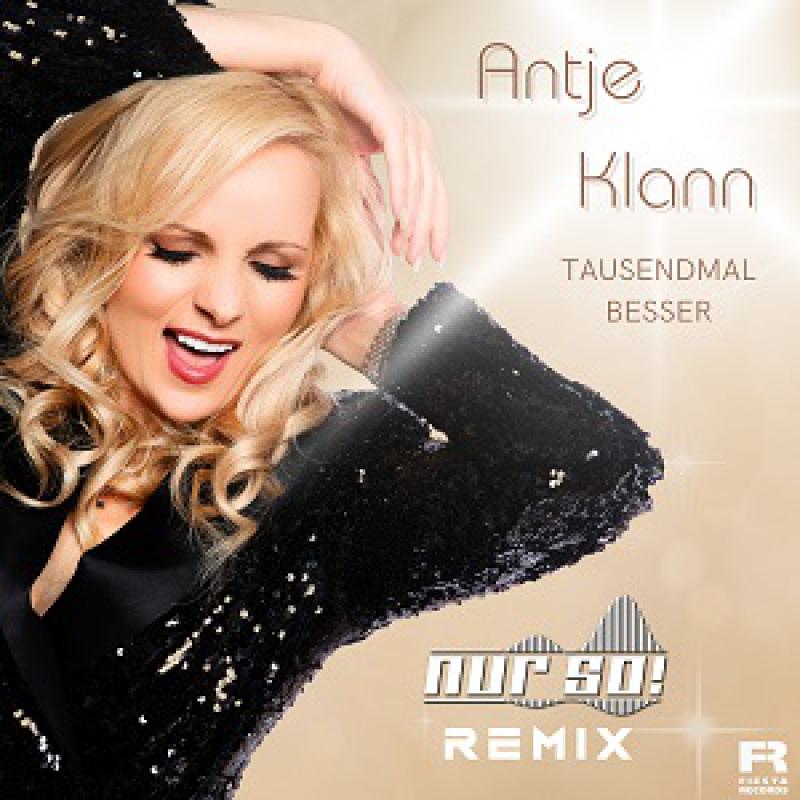 Antje Klann - Tausendmal Besser (Nur So! Extended Remix) (2024)