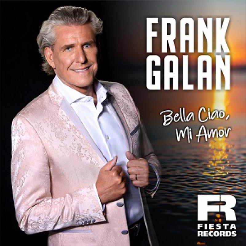 Frank Galan - Bella Ciao, Mi Amor (2024)